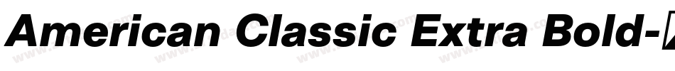 American Classic Extra Bold字体转换